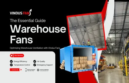 O guia essencial para ventiladores de armazém