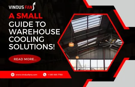 A Small Guide to Warehouse Cooling Solutions!